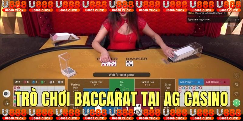 Khám phá trò chơi Baccarat tại AG casino U888