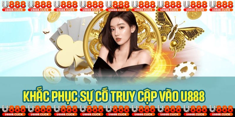 Xác nhận và tham gia giải trí trên U888