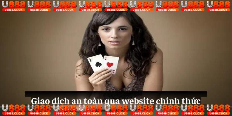 Giao dịch an toàn qua website chính thức